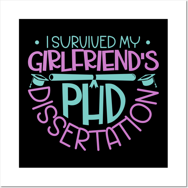I survived my girlfriend's PhD dissertation Wall Art by Modern Medieval Design